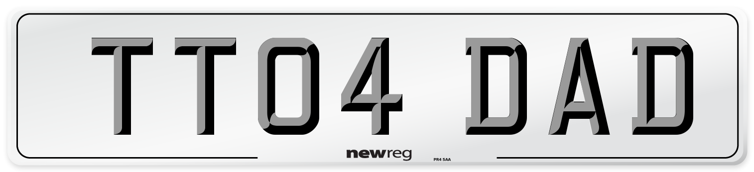 TT04 DAD Number Plate from New Reg